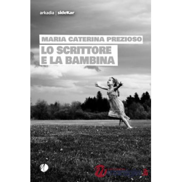 Scrittore e la bambina (Lo)