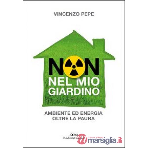 Non nel mio giardino
