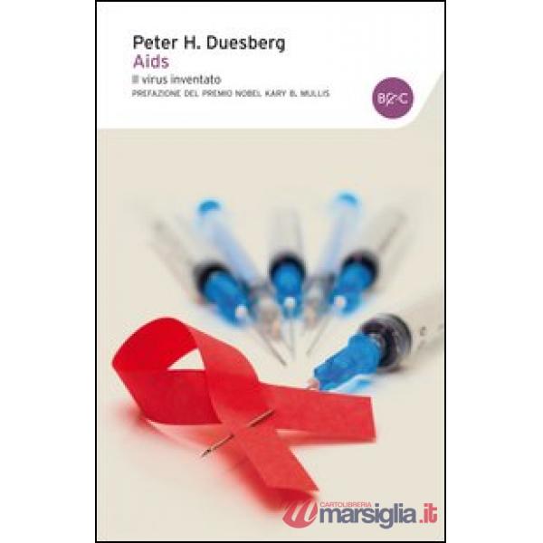 AIDS. Il virus inventato