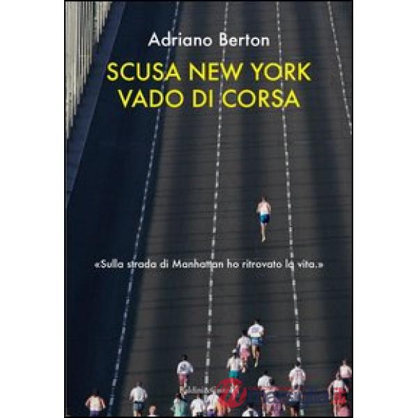 Scusa New York, vado di corsa