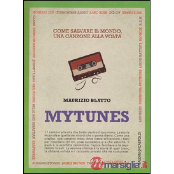 Mytunes. Come salvare il mondo, una canzone alla volta