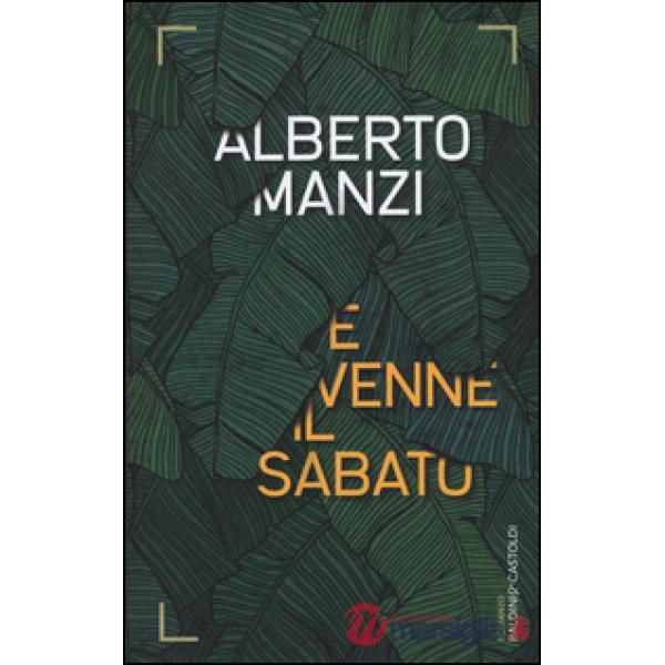 E venne il sabato