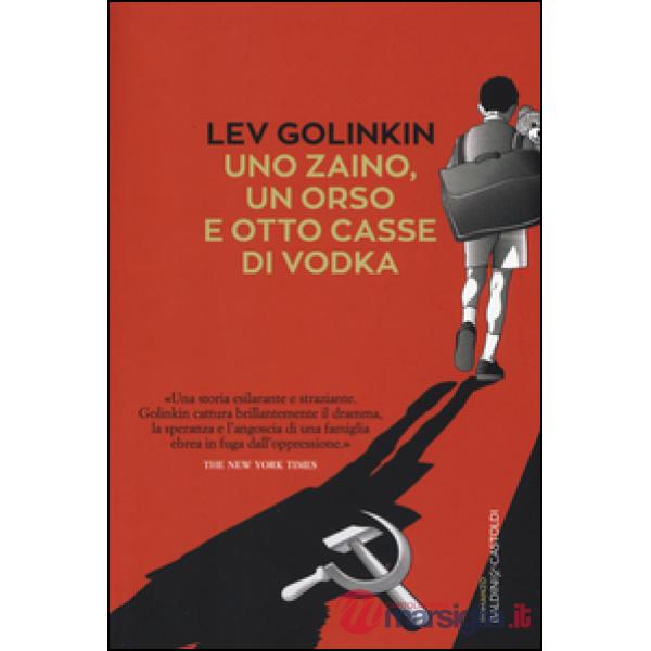 Zaino, un orso e otto casse di vodka (Uno)