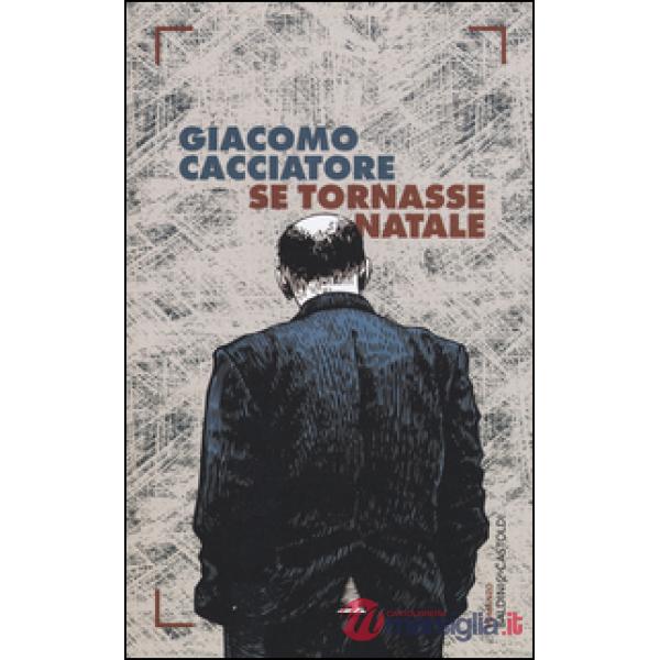 Se tornasse Natale
