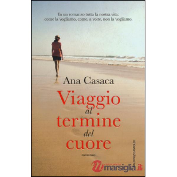 Viaggio al termine del cuore