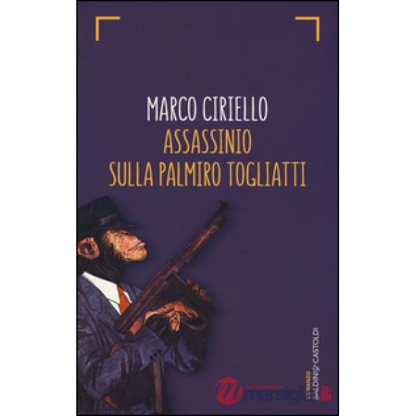 Assassinio sulla Palmiro Togliatti