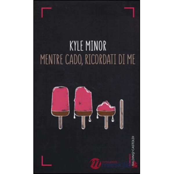 Mentre cado, ricordati di me
