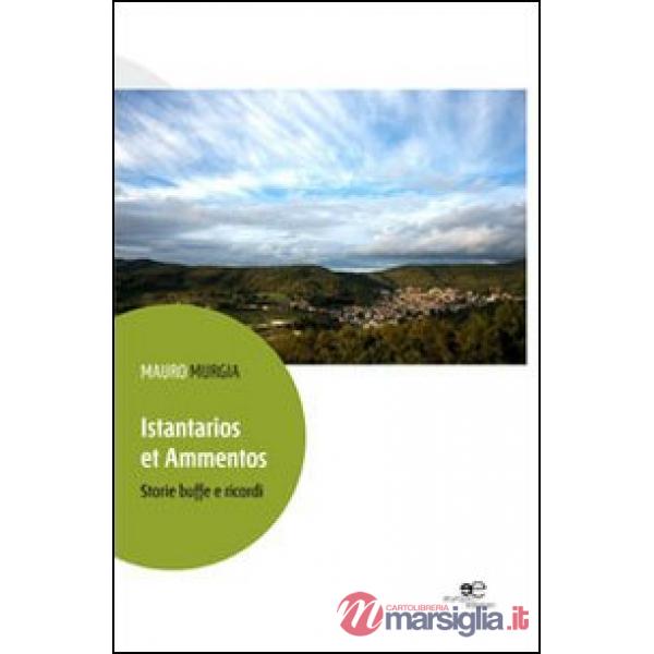 Istantarios et ammentos. Storie buffe e ricordi