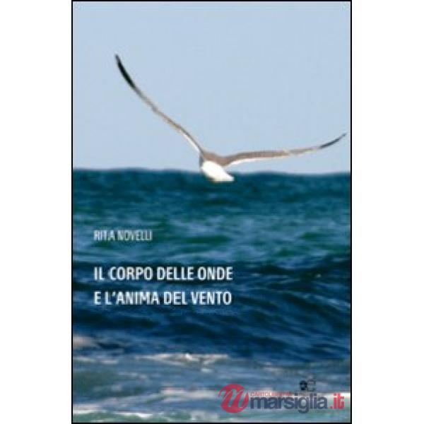 Corpo delle onde e l'anima del vento (Il)