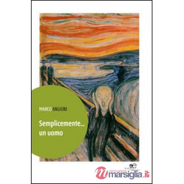 Semplicemente... un uomo