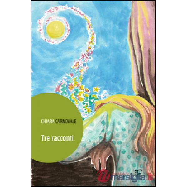 Tre racconti