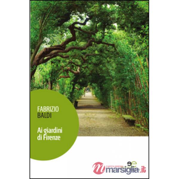 Ai giardini di Firenze