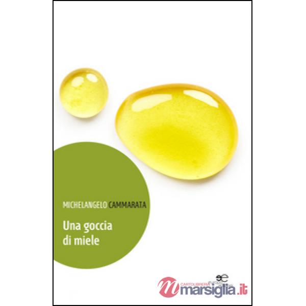 Goccia di miele (Una)