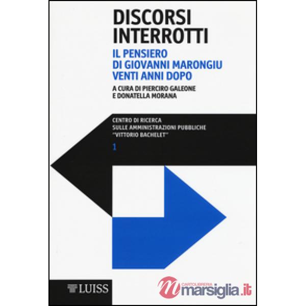 Discorsi interrotti. Il pensiero di Giovanni Marongiu venti anni dopo