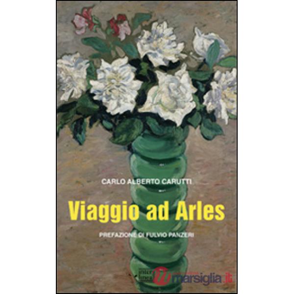 Viaggio ad Arles