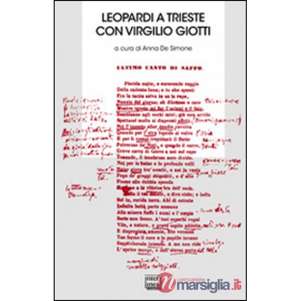 Leopardi a Trieste con Virgilio Giotti