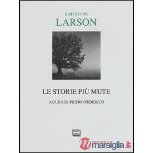 Storie più mute (Le)