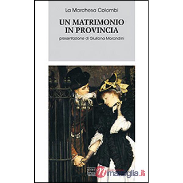Matrimonio in provincia (Un)
