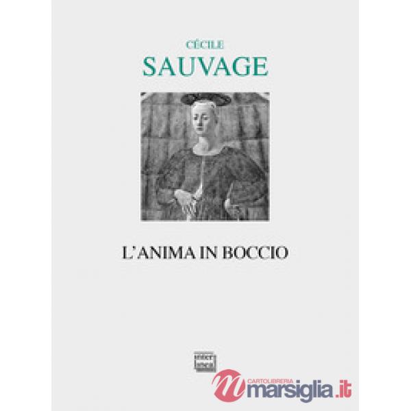 Anima in boccio (L')