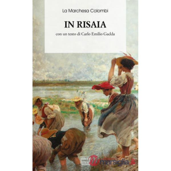 In risaia. Nuova ediz.