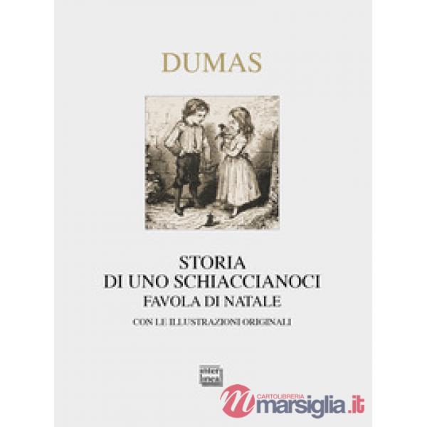 Storia di uno schiaccianoci. Favola di Natale