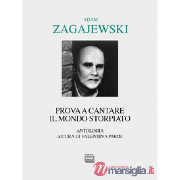 Prova a cantare il mondo storpiato