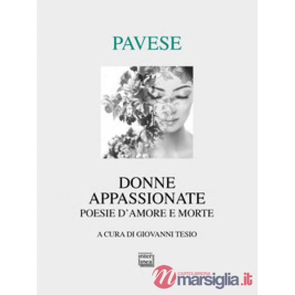 Donne appassionate. Poesie d'amore e morte