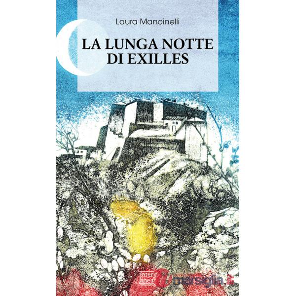 Lunga notte di Exilles (La)