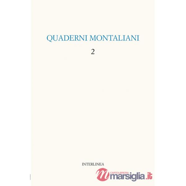 Quaderni montaliani. Vol. 2