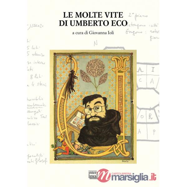 Molte vite di Umberto Eco (Le)