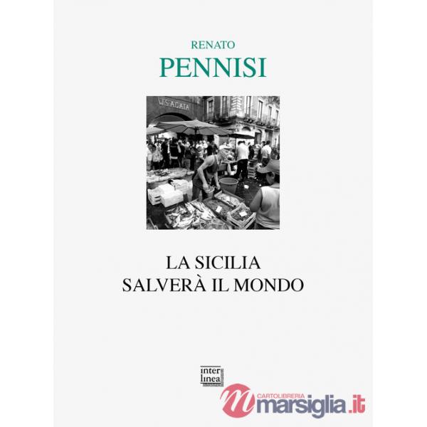 Sicilia salverà il mondo (La)