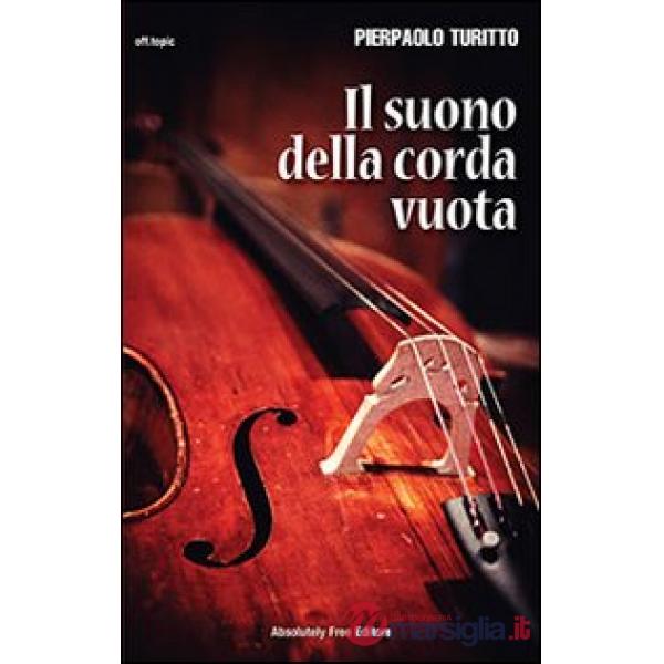 Suono della corda vuota (Il)
