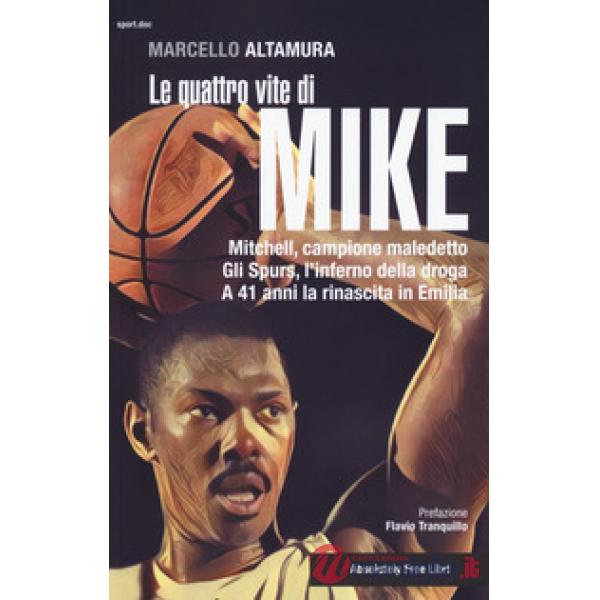 Quattro vite di Mike (Le)