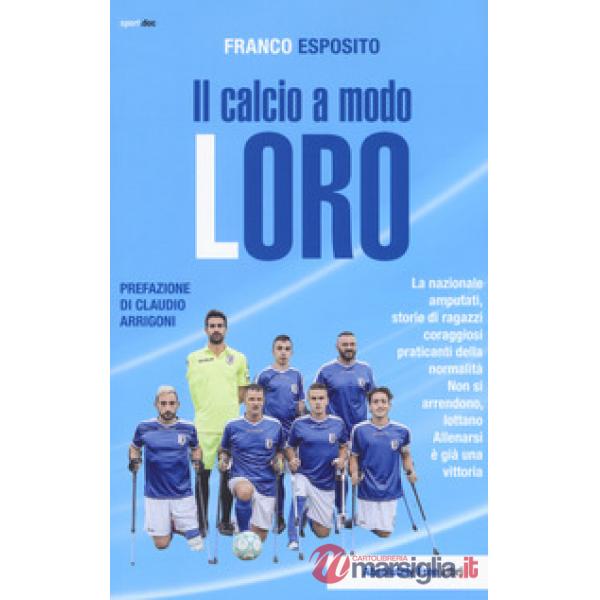 Calcio a modo loro (Il)