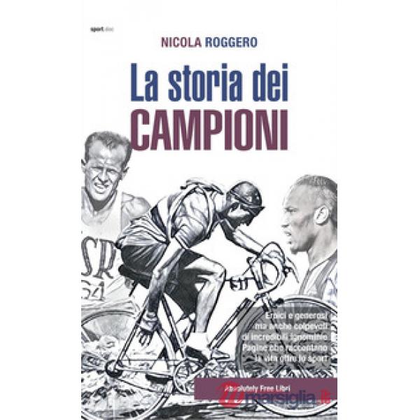 Storia dei campioni (La)