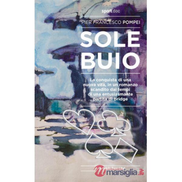 Sole buio