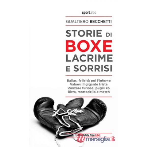 Storie di boxe, lacrime e sorrisi