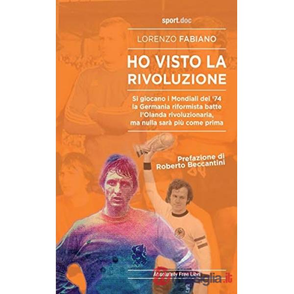 Ho visto la rivoluzione