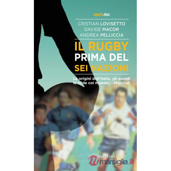 Rugby prima del Sei Nazioni (Il)