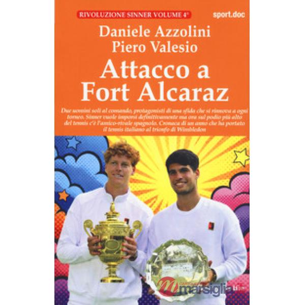 Attacco a Fort Alcaraz. Due uomini soli al comando, protagonisti di una sfida che si rinnova a ogni torneo