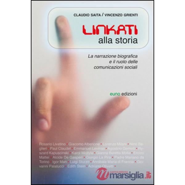Linkati alla storia. Biografie del passato per comprendere il futuro