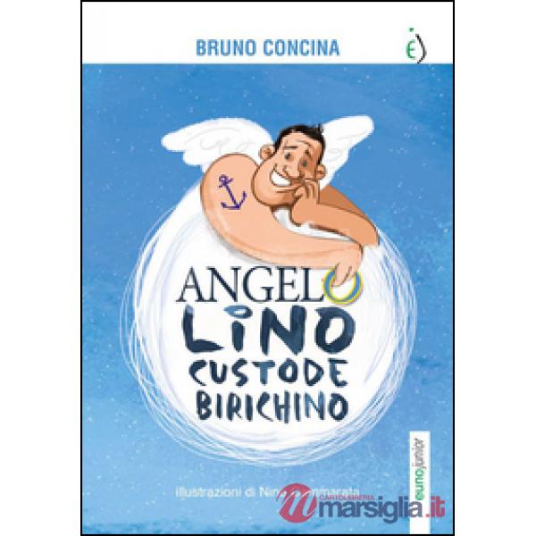 Angelo Lino custode birichino