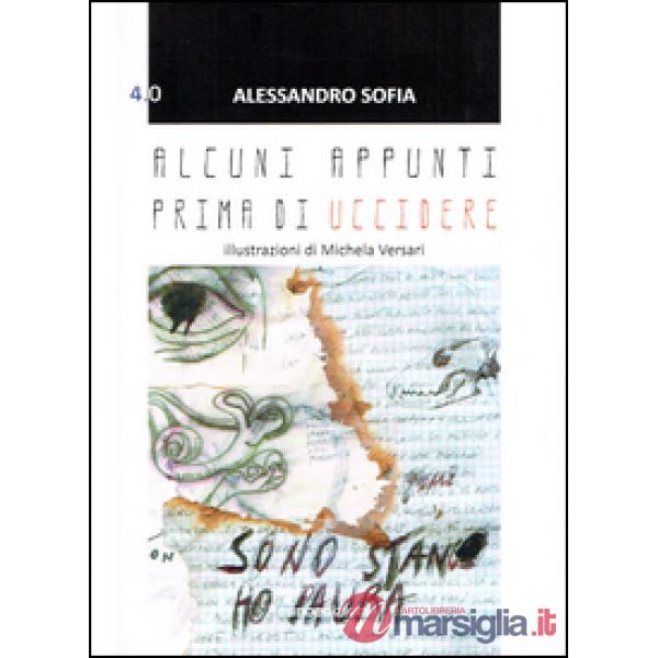 Alcuni appunti prima di uccidere