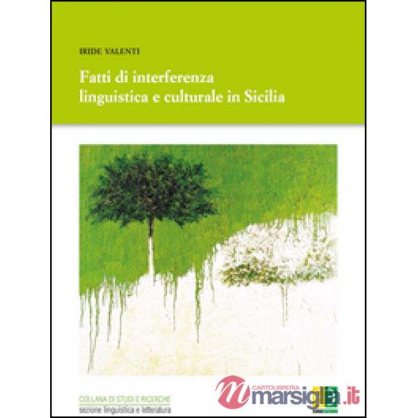 Fatti di interferenza linguistica culturale in Sicilia