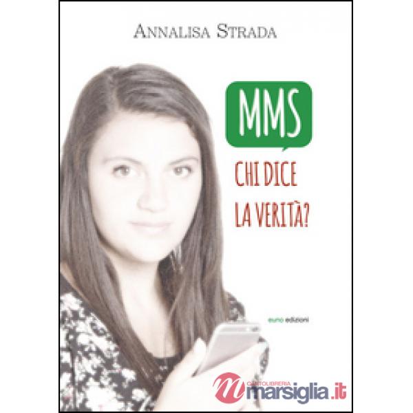 MMS. Chi dice la verità?