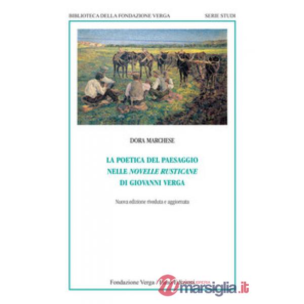 Poetica del paesaggio nelle novelle rusticane di Giovanni Verga (La)