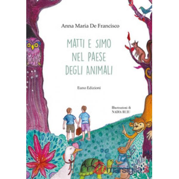 Matti e Simo nel paese degli animali