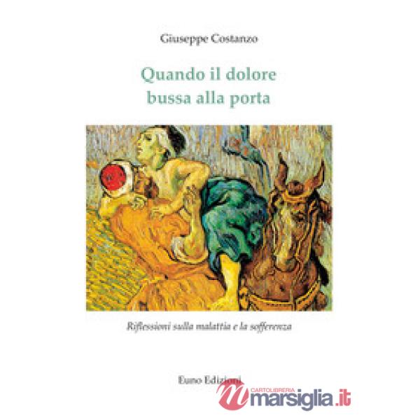 Quando il dolore bussa alla porta