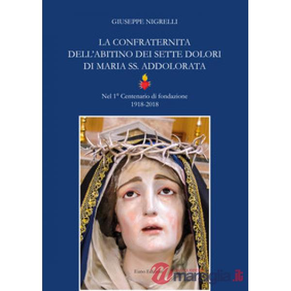 Confraternita dell'Abitino dei sette dolori di Maria SS. Addolorata (La)