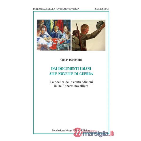 Dai documenti umani alle novelle di guerra. La poetica delle contraddizioni in De Roberto novelliere